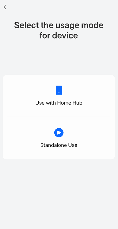 Select the usage mode for device